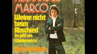 Alexander Marco (G.G. Anderson) - Weine nicht beim Abschied