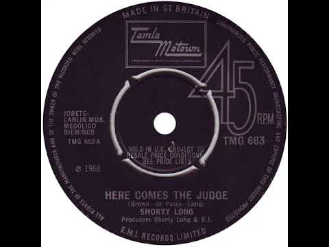 UK New Entry 1968 (161) Shorty Long - Here Comes The Judge
