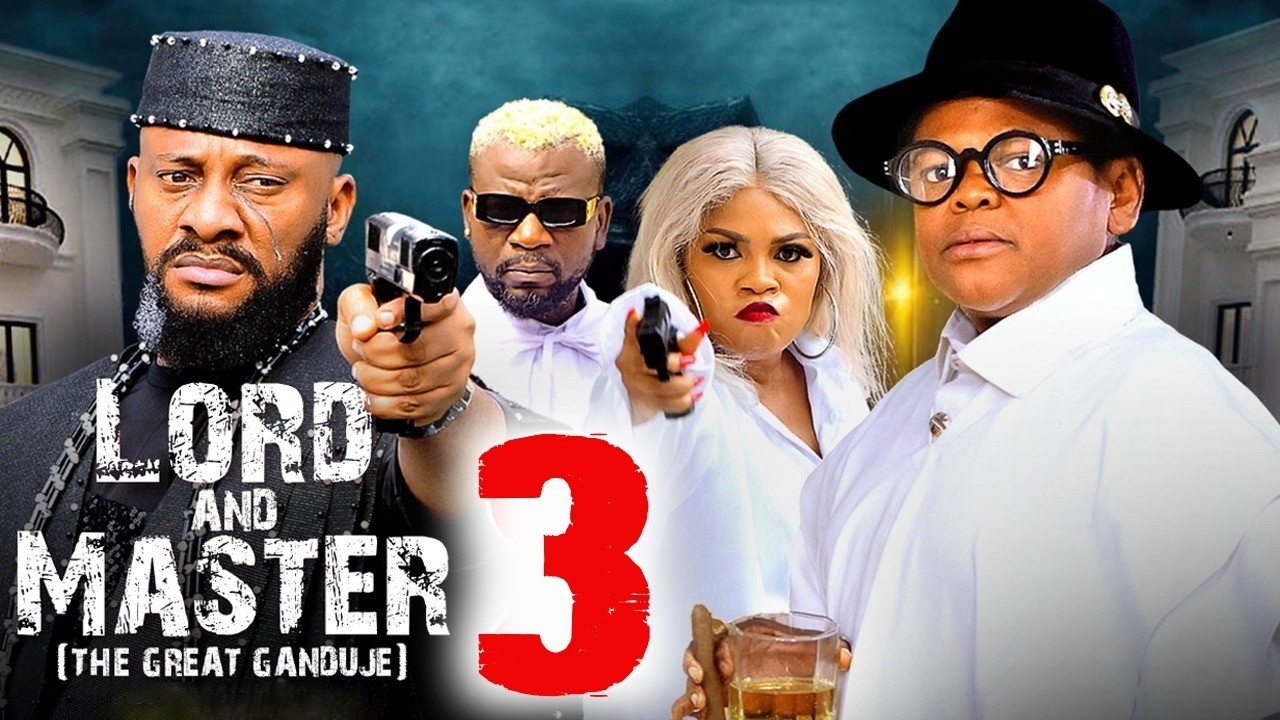 LORD AND MASTER PT 3 (GANDUJE)-Yul Edochie,Osita Iheme,Gina King 2026 Latest Nollywood Movie/DMP/