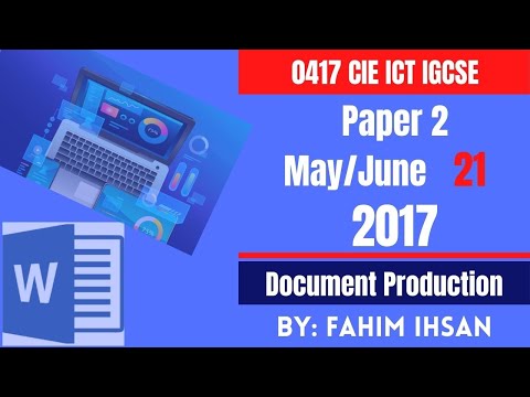 IGCSE ICT 0417/P21/2017 May - June (Document Production)