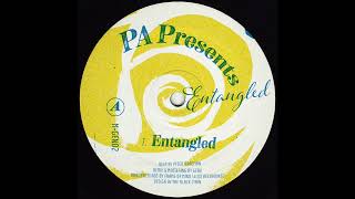 P.A. Presents - Entangled (Original)