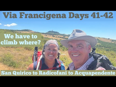 Via Francigena | San Quirico D’Orcia to Radicofani to Acquapendente | Via Francigena