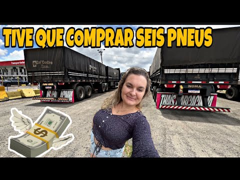 TIVE QUE COMPRAR SEIS PNEUS 😬 TRÊS CAMINHÕES RODANDO SÃO MUITOS PNEUS 😩