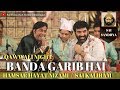 QAWWALI NIGHT Hamsar Hayat Jugalbandi With Sai Kaliram Full Programe