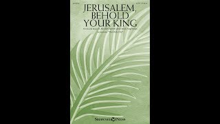 JERUSALEM, BEHOLD YOUR KING - Michael Barrett/David Angerman