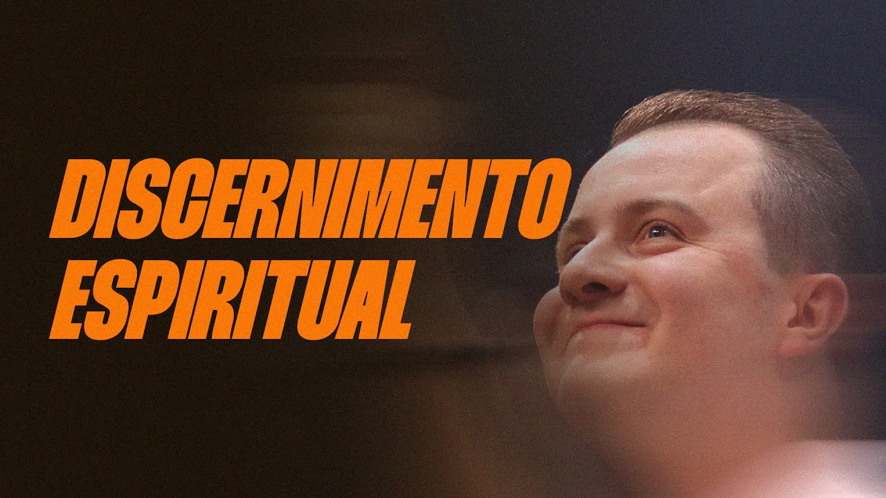 DISCERNIMENTO ESPIRITUAL