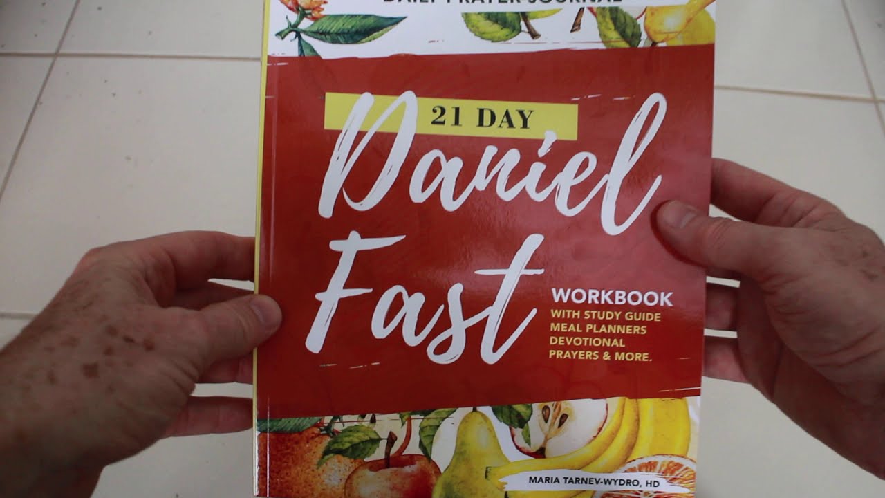21 Day Daniel Fast Workbook Review