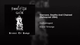 Starcave, Depths And Chained (Rehearsal 1994)