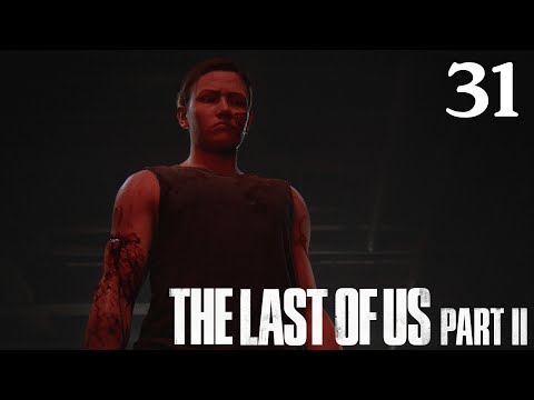The Last of Us Part II - 100% Walkthrough: Part 31 - The Confrontation (No Commentary)