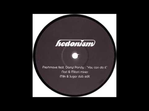 Freshmove Feat. Darryl Pandy - You Can Do It (Milk & Sugar Dub Edit) (2001)