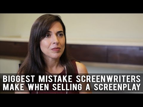 Biggest Mistake Screenwriters Make When Selling A Screenplay by Pilar Alessandra