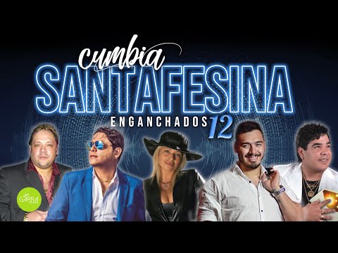 ENGANCHADO CUMBIA SANTAFESINA, VOL. 12 | Dalila, Leo Mattioli, Uriel Lozano, Coty Hernandez