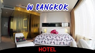 W Bangkok [Video Hotel Tour]