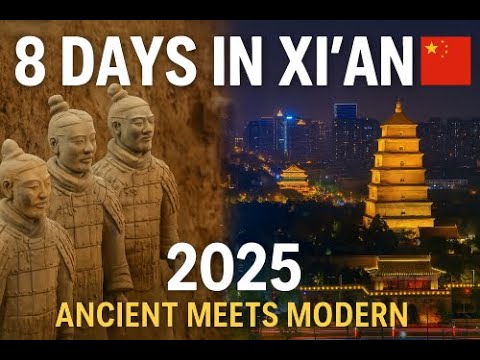 8 Days in Xi’an, China 🇨🇳 | 2025 Travel Guide & Highlights