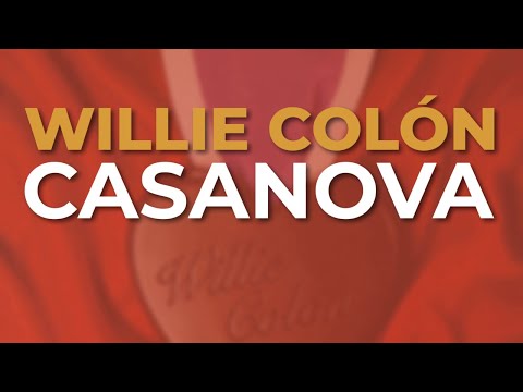 Casanova - Willie Colon