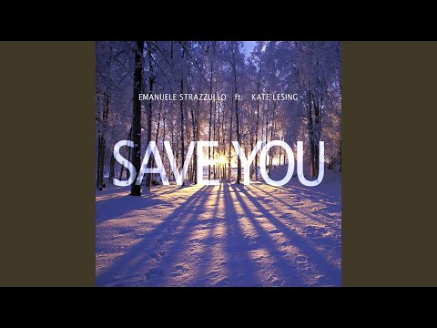 Save You (feat. Kate Lesing)