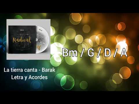 La Tierra Canta - Barak