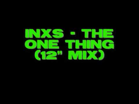 INXS / The One Thing (extended mix)