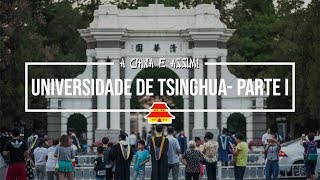 UNIVERSIDADE TSINGHUA - CONHEÇA UMA DAS MELHORES UNIVERSIDADES DO MUNDO