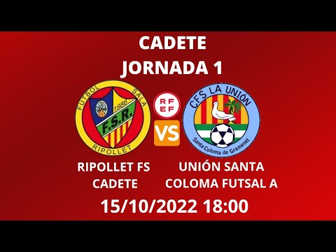 CADETE RIPOLLET VS UNIÓN SANTA COLOMA FUTSAL A 15/10/2022 18:00