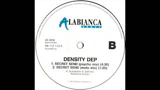 Density Dep - Secret Send (Psycho Mix) 1991