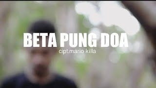 Mario Killa  -  Beta Pung Doa ( Official Music Video )