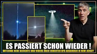 Es passiert schon wieder: Neuer UFO-Ausbruch in New Jersey! (Orbs,UFO & Mutterschiff Videos)