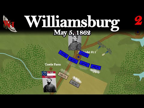 ACW: Battle of Williamsburg - "Hancock the Superb" - Part 2/2