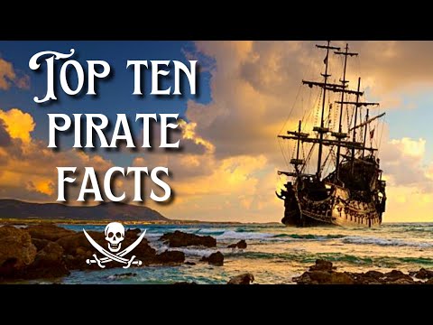 Top 10 Pirate Facts YOU Probably Didn't Know