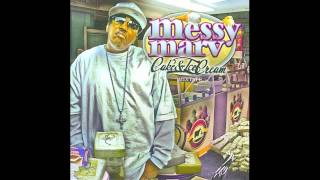 Messy Marv - You Niggas Aint Ready - Cake and Ice Cream vol1