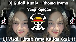Download lagu DJ GULALI DUNIA - RHOMA IRAMA VERSI REGGAE VIRAL TIKTOK TERBARU 2025 mp3 Download lagu DJ GULALI DUNIA - RHOMA IRAMA VERSI REGGAE VIRAL TIKTOK TERBARU 2025 mp3