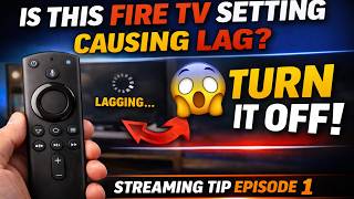 Fire Stick Settings That You Should Turn It Off! This Causes Lag in Your Fire TV Device