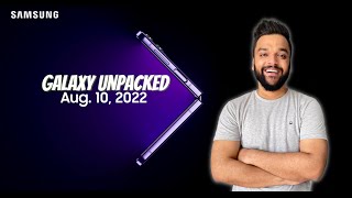 #GalaxyUnpacked August 2022 Full Details
