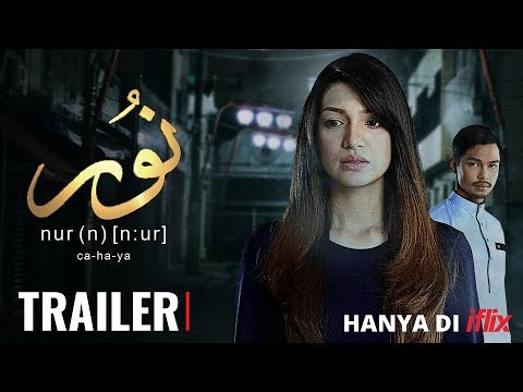 Nur | Trailer | Saksikan Percuma di iflix thumbnail