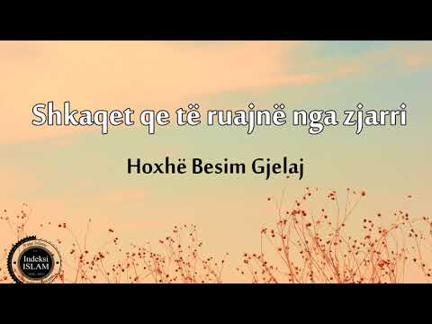 Shkaqet qe të ruajnë nga zjarri. {Hytbe} - Hoxhë Besim Gjelaj