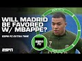 Will Real Madrid be FAVORITES in the Champions League with Kylian Mbappe? 🤔 | ESPN FC Extra Time