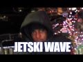 POLITICAL PEAK, JJ & SNEAKBO - THE HARDEST - JETSKI WAVE