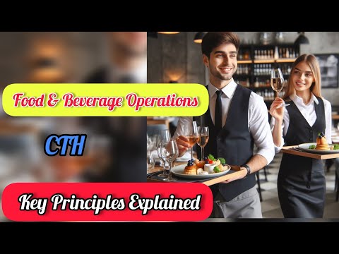 The Principles of Food and Beverage Operation