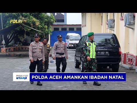 POLDA ACEH DIRIKAN POS PENGAMANAN GEREJA JAMIN IBADAH NATAL AMAN &amp; KONDUSIF