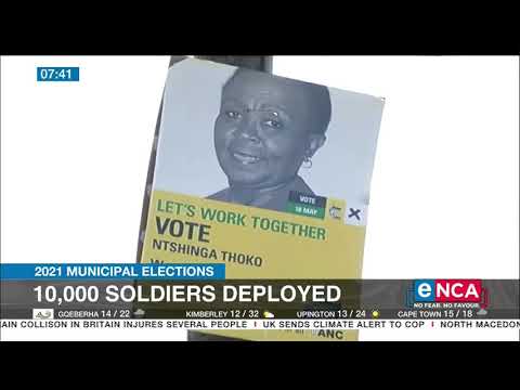 2021 Municipal Elections 10,000 soldiers deployed
