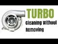 How To Clean A Turbo On A Diesel Without Removing Using Wynn S Turbo Cleaner Spray