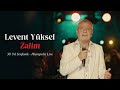 Levent Yüksel Zalim 30 Yıl Senfonik Hierapolis Live Official Video