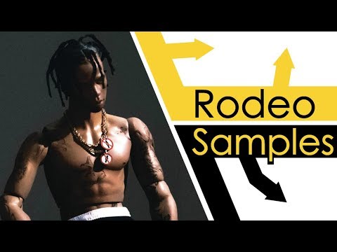 Every Sample From Travis Scott's Rodeo