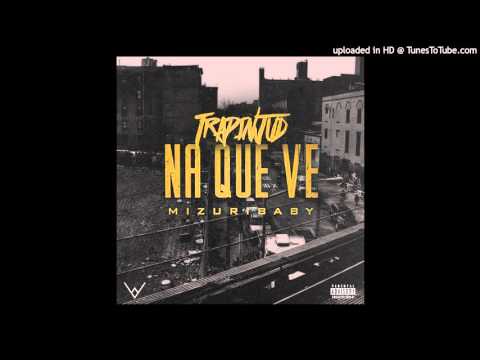 Trapinjud X Mizuribaby - na que ve