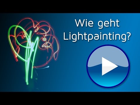 Wie geht Lightpainting?