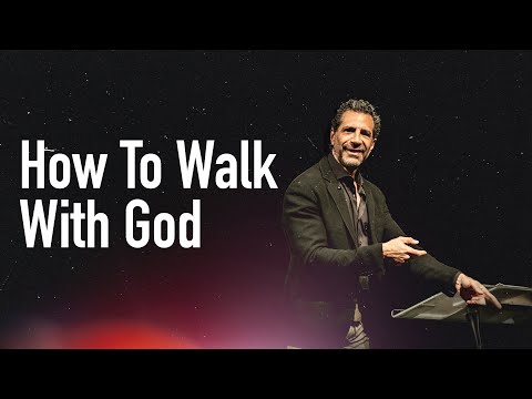How To Walk With God | Life Changers 10:30AM