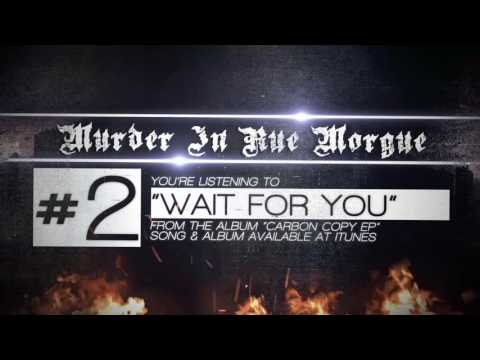Murder In Rue Morgue   'Wait For You' Album Stream
