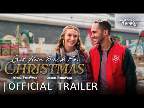 Get Him Back for Christmas | Trailer | Starring Alexa PenaVega and Carlos PenaVega