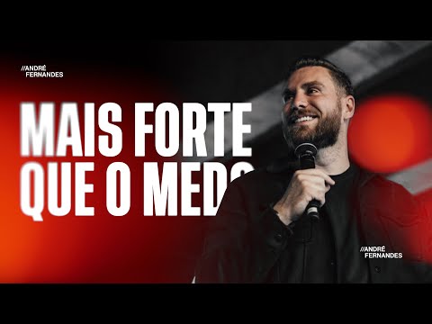 ANDRÉ FERNANDES | MAIS FORTE QUE O MEDO    | LAGOINHA ALPHAVILLE