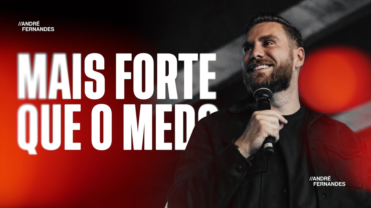 ANDRÉ FERNANDES | MAIS FORTE QUE O MEDO    | LAGOINHA ALPHAVILLE
